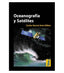 OCEANOGRAFIA Y SATELITES - 9788473602686