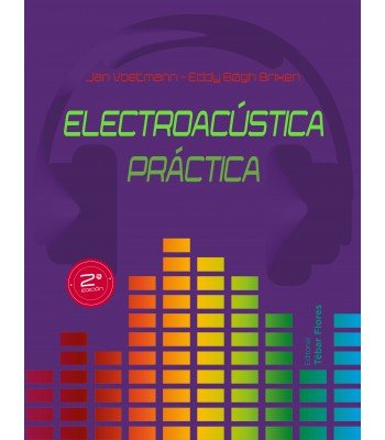 ELECTROACUSTICA PRACTICA 2ªED - 9788473606257 Imagen principal del producto