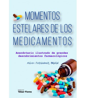 MOMENTOS ESTELARES DE LOS MEDICAMENTOS - 9788473606325 Imagen principal del producto