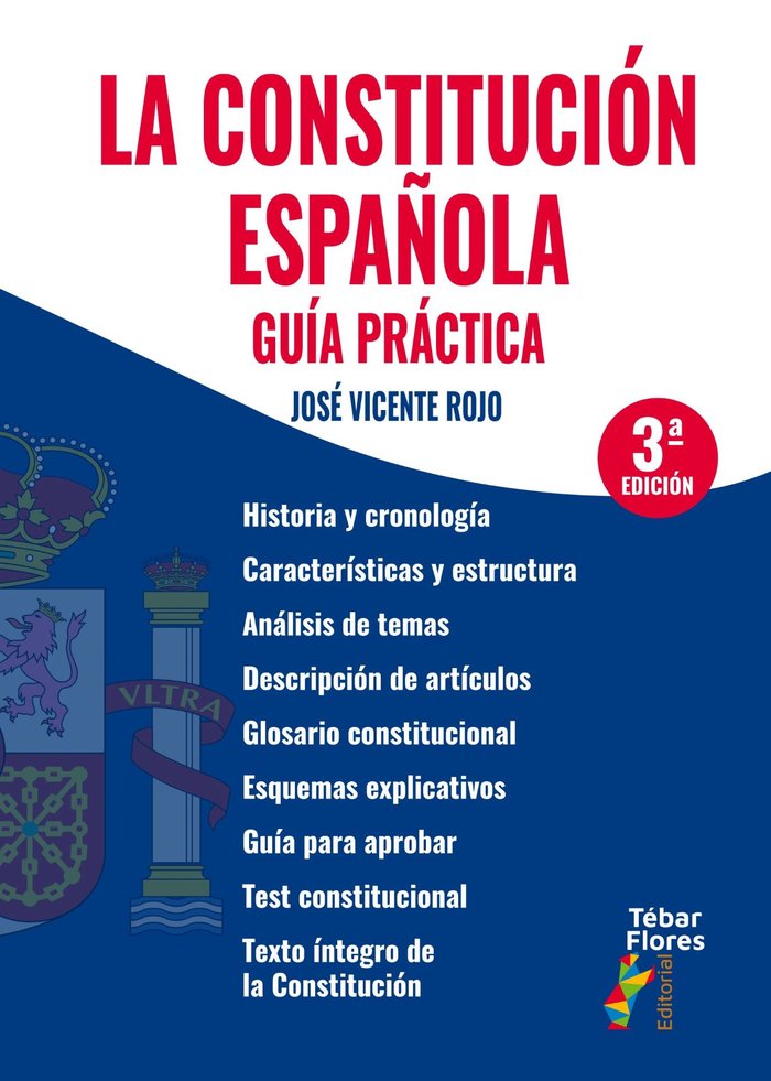 LA CONSTITUCION ESPAÑOLA GUIA PRACTICA 3ª EDICION - 9788473606431