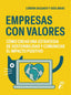 EMPRESAS CON VALORES | ARIAS,UXIA/LORENA,SALGADO | TEBAR FLORES | 9788473608251