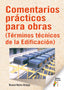 COMENTARIOS PRACTICOS PARA OBRAS - 9788473608428