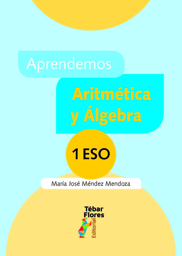 APRENDEMOS ARITMETICA Y ALGEBRA 1º ESO - 9788473608633