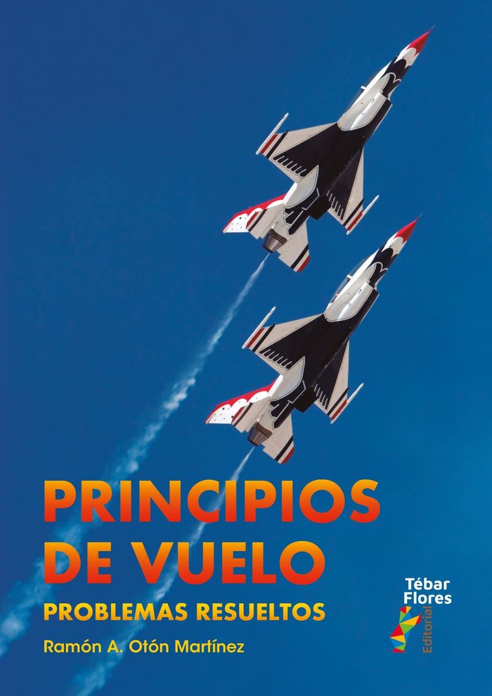PRINCIPIOS DE VUELO PROBLEMAS RESUELTOS - 9788473608824