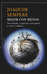 MEJOR CON MENOS | SEMPERE,JOAQUIM | CRITICA | 9788474238662