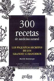 300 RECETAS MEDICINA NATURAL - 9788474321531 Imagen principal del producto