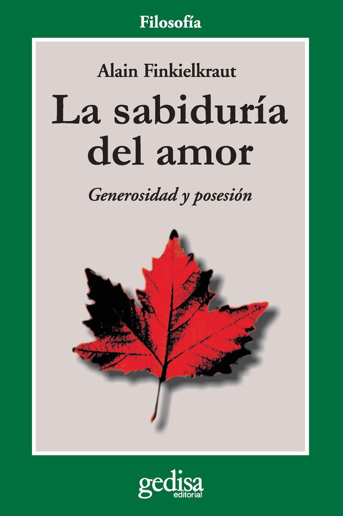 SABIDURIA DEL AMOR | FINKIELKRAUT,A | GEDISA | 9788474322392 Imagen principal del producto