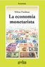 ECONOMIA MONETARISTA,LA | FRIEDMAN,MILTON | GEDISA | 9788474324518