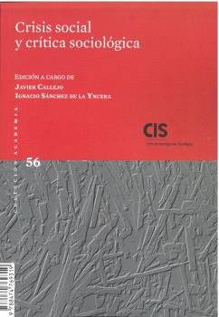 CRISIS SOCIAL Y CRITICA SOCIOLOGICA 56 | AA,VV, | CIS | 9788474769319 Imagen principal del producto