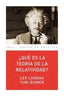 ¿QUÉ ES LA TEORÍA DE LA RELATIVIDAD? I Landau, Lev;Rumer, Yuri I Ediciones Akal I 9788476002339