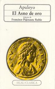 EL ASNO DE ORO I Apuleyo, Lucio I Ediciones Akal I 9788476002698 Imagen principal del producto