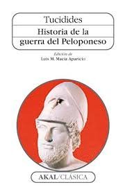 HISTORIA DE LA GUERRA DEL PELOPONESO I Tucídides I Ediciones Akal I 9788476003565