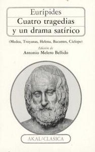 CUATRO TRAGEDIAS Y UN DRAMA SATÍRICO (MEDEA, TROYANAS, HELENA, BACANTES, CÍCLOPE) I Eurípides I Ediciones Akal I 9788476005538 Imagen principal del producto
