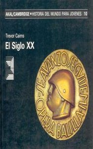 EL SIGLO XX I Cairns, Trevor I Ediciones Akal I 9788476006269