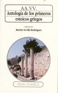 ANTOLOGÍA DE LOS PRIMEROS ESTOICOS GRIEGOS I Varios autores I Ediciones Akal I 9788476006573 Imagen principal del producto