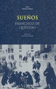 SUEÑOS I Quevedo, Francisco de I Ediciones Akal I 9788476007310 Imagen principal del producto