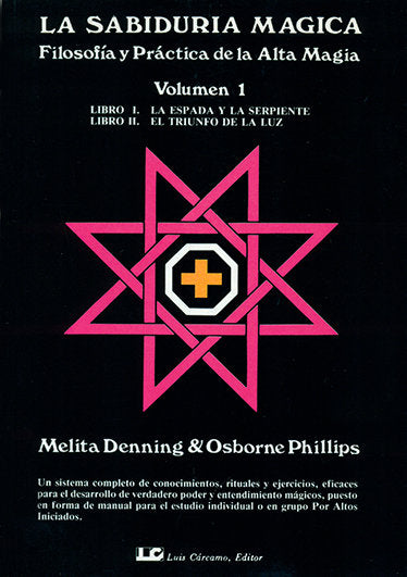 SABIDURIA MAGICA, TOMO 1,LA I Denning, Melita I Equipo Difusor Del Libro I 9788476270288