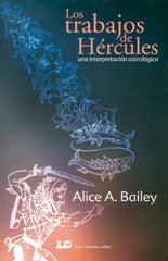 TRABAJOS DE HERCULES,LOS I Bailey, Alice A, I Equipo Difusor Del Libro I 9788476271469