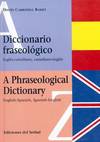 Diccionario Fraseologico Español-ingles/phraseological Dicti (Serbal) - 9788476281406