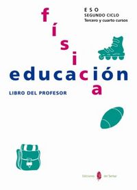 Educación Física 1º Ciclo ESO Profesor SEREF35ESO (El Serbal) - 9788476281772
