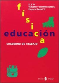 Educación Física 2º Ciclo ESO Cuaderno ELEF36ESO (El Serbal) - 9788476281918