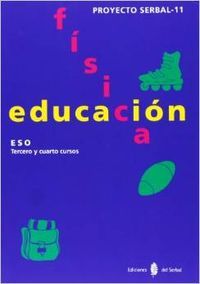 Educación Física 2º Ciclo ESO Libro ELEF36ESO (El Serbal) - 9788476282021