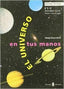 Universo en Tus Manos 2º Ciclo ESO ELCN13ESO (El Serbal) - 9788476282229