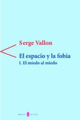 ESPACIO Y LA FOBIAEL - 9788476282502