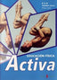 Educación Física 1º ESO Alumno Activa ELEF1ESO (El Serbal) - 9788476283547