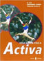 Educación Física 2º ESO Libro 2004 Activa ELEF2ESO (El Serbal) - 9788476284155
