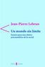 UN MUNDO SIN LIMITE | PIERRE LEBRUN | SERBAL | 9788476284247
