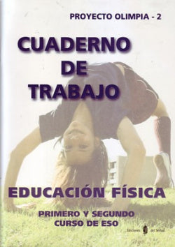 (03).CUADERNO Ed.fisica (1O-2O Eso)(olimpia Proyecto) (Serbal) - 9788476284339