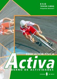 Educación Física 3º ESO Cuaderno 04 Activa ELEF3ESO (El Serbal) - 9788476284513