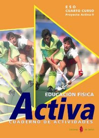 Educación Física 4º ESO Cuaderno 04 Activa ELEF4ESO (El Serbal) - 9788476284650