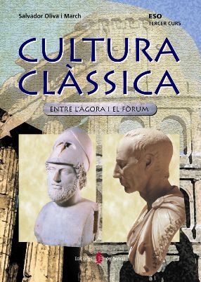 Cultura Classica 2º Ciclo ESO Entre L'agora I el Forum 04 (El Serbal) - 9788476284728