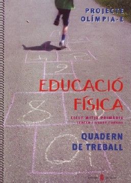 Quadern Educació Física, 2º Ciclo EP Olimpia e 07 (El Serbal) - 9788476285053