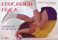 Educación Física 1º EP Olimpia a 07 ELEF11EP (El Serbal) - 9788476285084