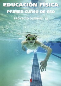 Educación Física 1º ESO Olimpia 1A 10 ELEF31ESO (El Serbal) - 9788476286180