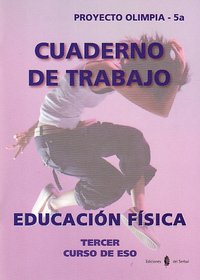 Cuaderno Educ, Física 3º ESO 10 Olimpia 5A ELEF3ESO (El Serbal) - 9788476286241