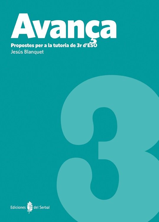 Tutoria 3º ESO Avança 11 (El Serbal) - 9788476286692