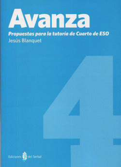 (11).AVANZA 4.TUTORIA Cuarto Curso (Serbal) - 9788476286708