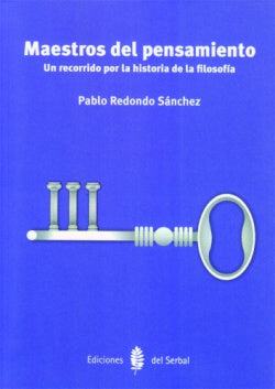 Maestros del Pensamiento.recorrido por Historia Filosofía