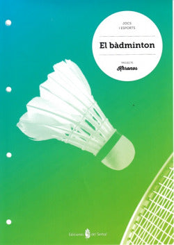Bádminton.cuaderno Ed.física E | SERBAL | 9788476287941
