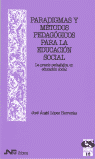 PARADIGMAS Y METODOS PEDAGOGICOS PARA LA EDUCACION SOCIAL | LOPEZ HERRERIAS,JOSE ANGEL | NAU LLIBRES | 9788476426050 Imagen principal del producto