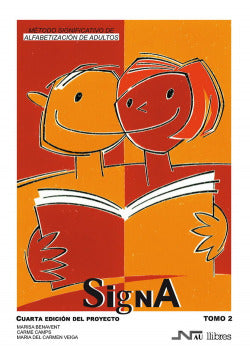 Signa 2.METODO Significativo Alfabetización Adultos (Nau Llibres) - 9788476426425