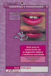 GUIA PARA REEDUCACION DE LA DEGLUCION ATIPICA Y TRASTORNOS - 9788476427187 Imagen principal del producto