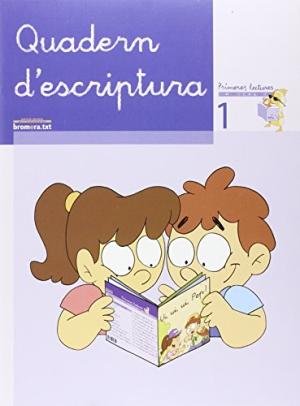 QUADERN D'ESCRIPTURA 1 PRIMERES LECTURES DE MICALET CATALAN | SOLER COBO, TERESA | 9788476609743 (Bromera Pte) Imagen principal del producto