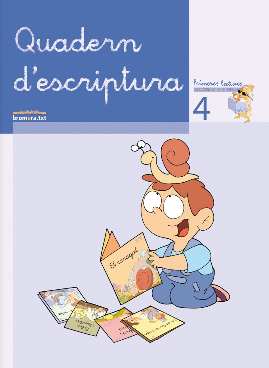 Quadern escriptura 4. Aa. Vv. (Edicions Bromera, S.L.) 9788476609774 Imagen principal del producto