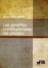 GARANTIAS CONSTITUCIONALES DEL PROCESOLAS - 9788476989449