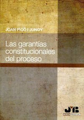 GARANTIAS CONSTITUCIONALES DEL PROCESOLAS - 9788476989449